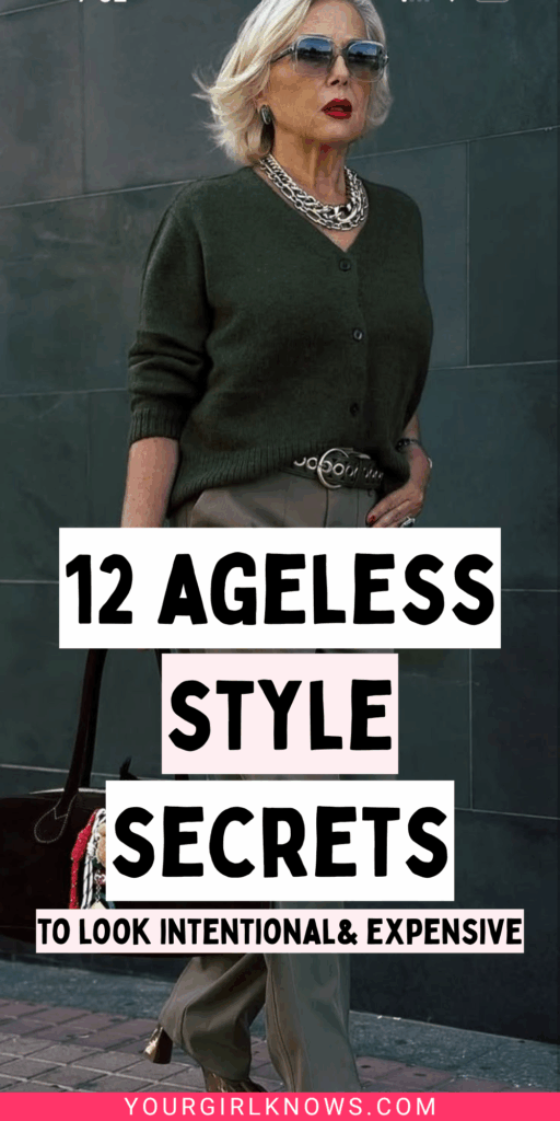 Ageless Style Secrets: 12 Principles That Actually Make You Look Chic