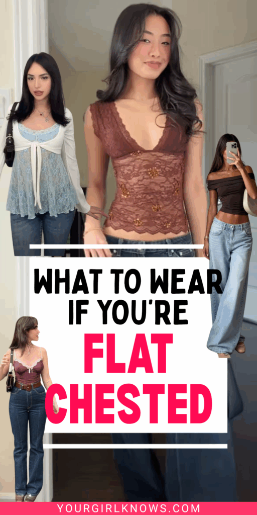 What to Wear If You're Flat-Chested (The Outfit Tricks That Change Everything)